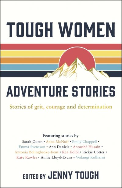 Tough women adventure stories